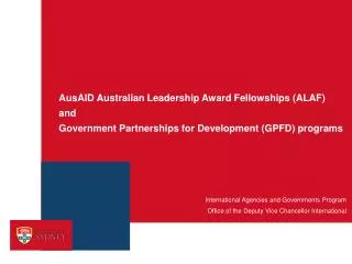 AusAID Australian Leadership Award Fellowships (ALAF) and Government Partnerships for Development (GPFD) programs