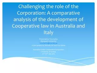 Challenging the role of the Corporation: A comparative analysis of the development of Cooperative law in Australia and I