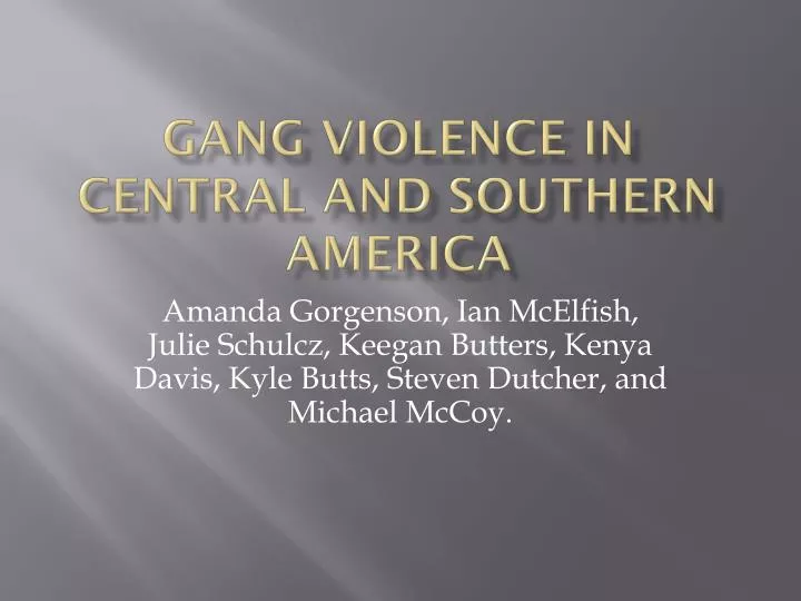 gang violence in central and southern america