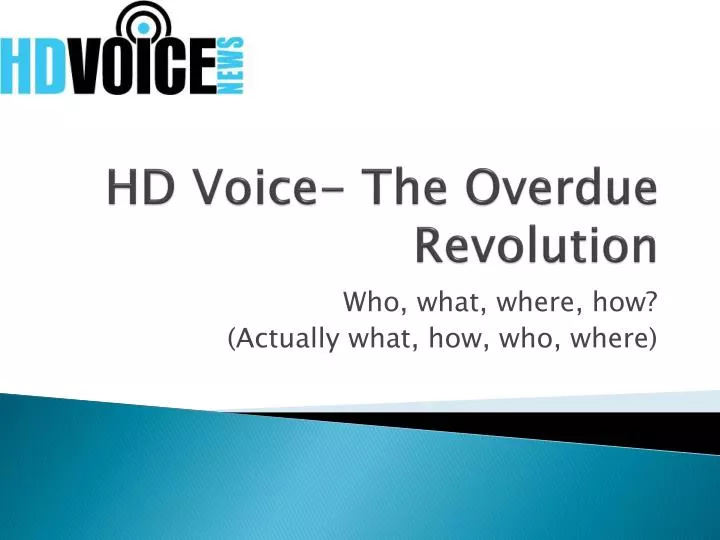 hd voice the overdue revolution