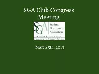 SGA Club Congress Meeting