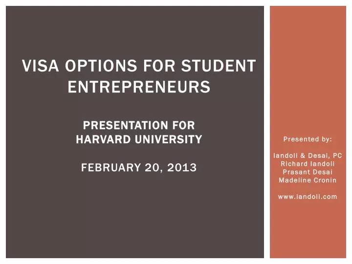 visa options for student entrepreneurs presentation for harvard university february 20 2013