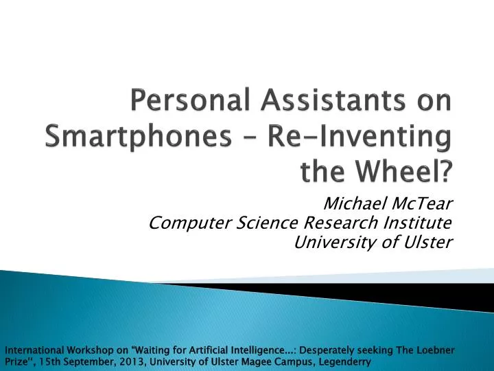 personal assistants on smartphones re inventing the wheel