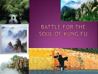 Battle for the Soul of Kung Fu