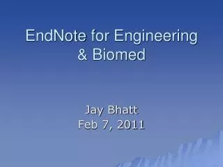 EndNote for Engineering &amp; Biomed