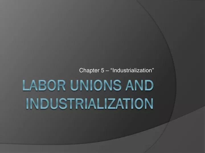 chapter 5 industrialization