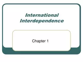 International Interdependence
