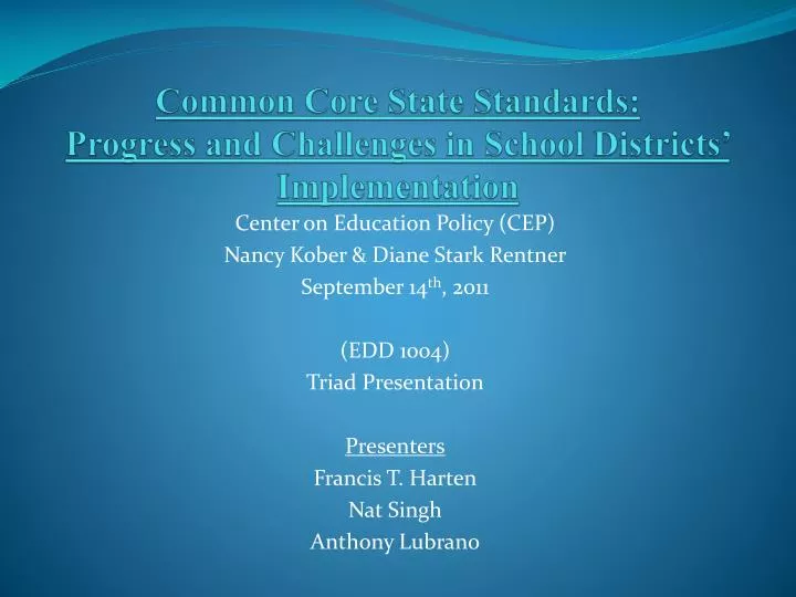 common core state standards progress and challenges in school districts implementation