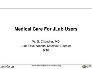 Medical Care For JLab Users