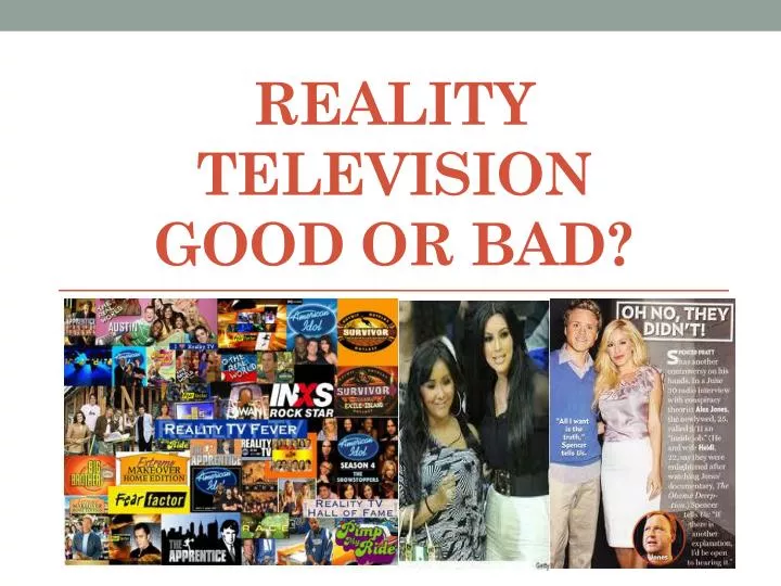 reality television good or bad