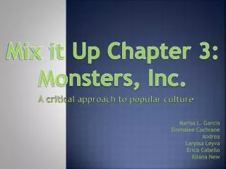 Mix it Up Chapter 3: Monsters, Inc.