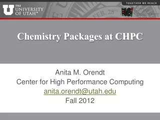 Chemistry Packages at CHPC