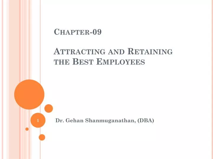 chapter 09 attracting and retaining the best employees