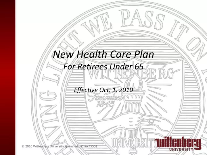 new health care plan for retirees under 65 effective oct 1 2010