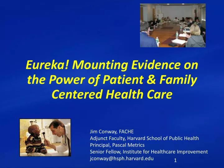eureka mounting evidence on the power of patient family centered health care