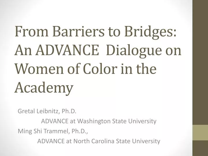 from barriers to bridges an advance dialogue on women of color in the academy