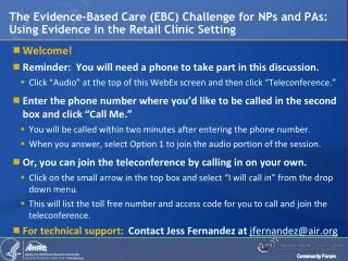The Evidence-Based Care (EBC) Challenge for NPs and PAs: Using Evidence in the Retail Clinic Setting