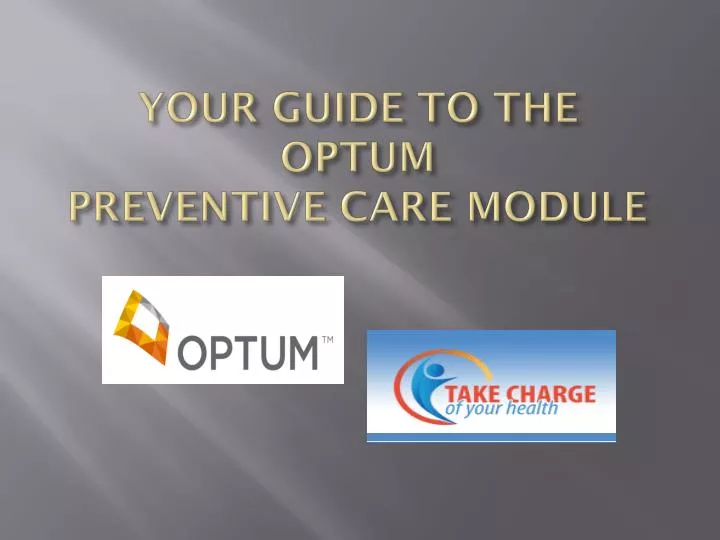 your guide to the optum preventive care module