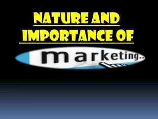 Nature and importance of