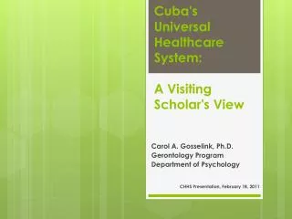 Cuba's Universal Healthcare System : A Visiting Scholar's View