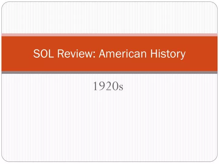 sol review american history