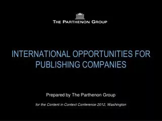 INTERNATIONAL OPPORTUNITIES FOR PUBLISHING COMPANIES