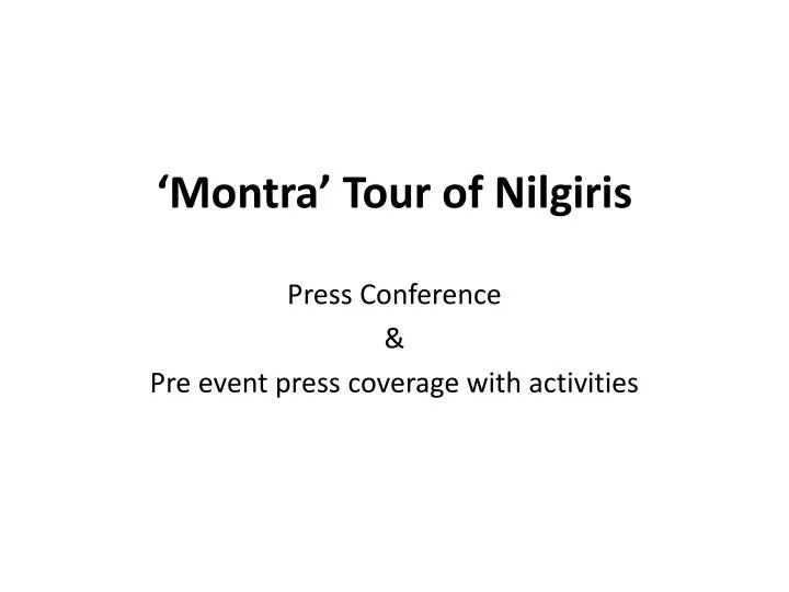 montra tour of nilgiris