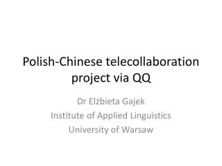 Polish-Chinese telecollaboration project via QQ
