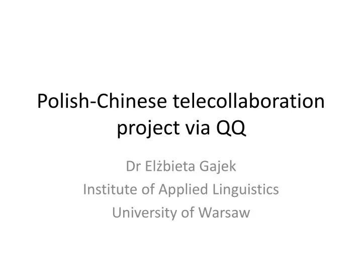 polish chinese telecollaboration project via qq