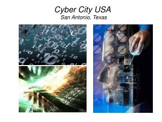 Cyber City USA San Antonio, Texas