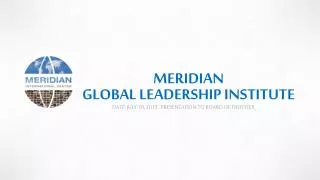 MERIDIAN GLOBAL LEADERSHIP INSTITUTE