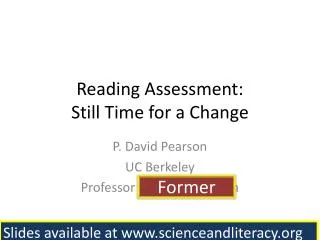 Reading Assessment: Still Time for a Change