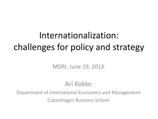 Internationalization: challenges for policy and strategy