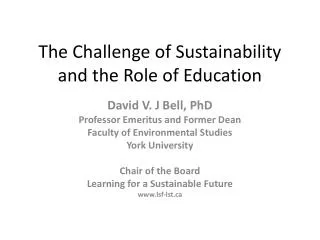 The Challenge of Sustainability and the Role of Education