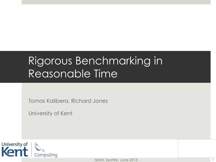 rigorous benchmarking in reasonable time