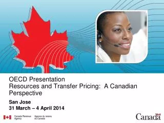 OECD Presentation Resources and Transfer Pricing: A Canadian Perspective