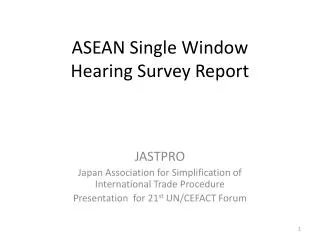 ASEAN Single Window Hearing Survey Report