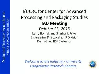 Welcome to the Industry / University Cooperative Research Centers