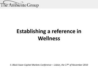 Establishing a reference in Wellness