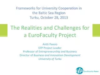 The Realities and Challenges for a EuroFaculty Project