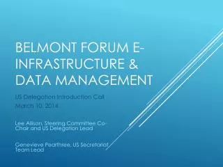 Belmont Forum E-Infrastructure &amp; Data Management