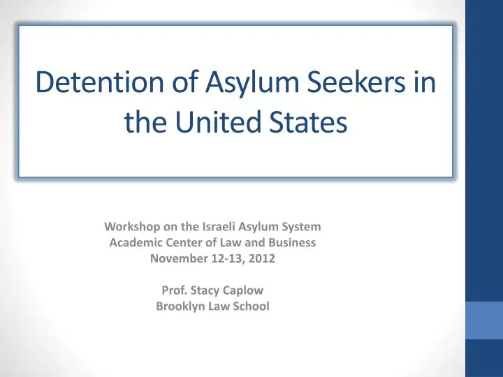 detention of asylum seekers in the united states