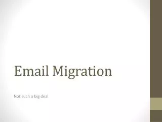 Email Migration