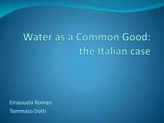 Water as a Common Good : the Italian case