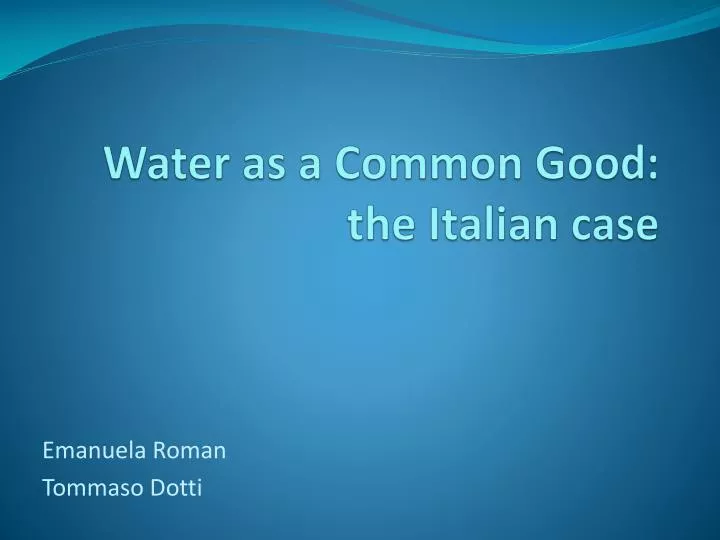water as a common good the italian case