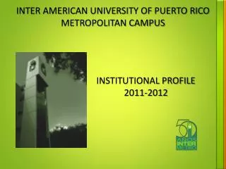 INTER AMERICAN UNIVERSITY OF PUERTO RICO METROPOLITAN CAMPUS