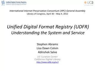 Unified Digital Format Registry (UDFR) Understanding the System and Service