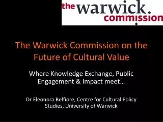 The Warwick Commission on the Future of Cultural Value