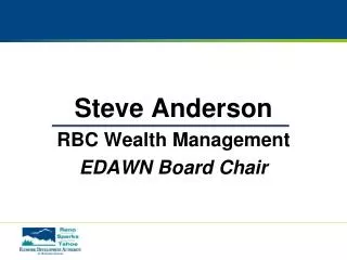 Steve Anderson RBC Wealth Management EDAWN Board Chair