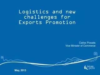 L ogistics and new challenges for Exports Promotion